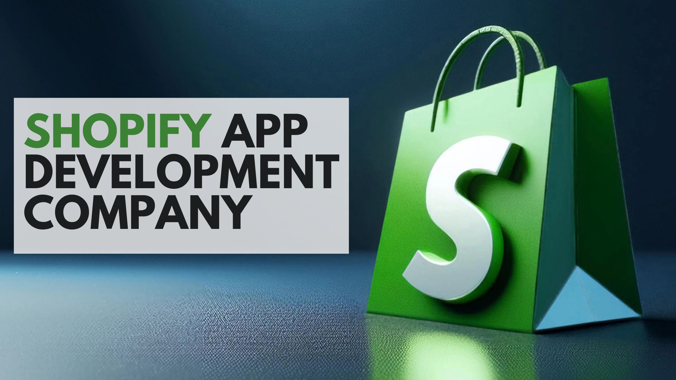 Shopify App Development Company